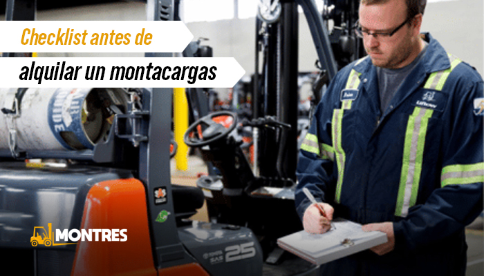 Checklist antes de alquilar un montacargas: Lo que todo cliente debe saber